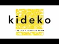 Kideko - The Jam (DubRocca Remix) [Audio]
