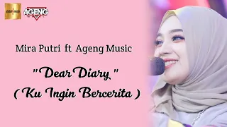 Mira Putri ft Ageng Music - Dear Diary (Ku Ingin Bercerita) (Video Lirik) || By Musik Lirik