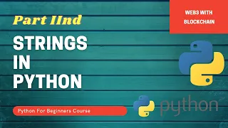 Strings in Python Python for Beginners Web3 With Blockchain