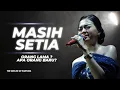 Download Lagu MASIH SETIA - SELIYA MARSELLA || THE GEN ZIE OF PANTURA SELIYA MARSELLA