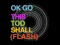 This Too Shall Pass (Flash Mix)