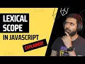 What is lexical scope in JavaScript
