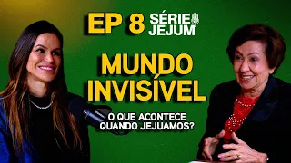 O Mundo Invisível: O Que Acontece Quando Jejuamos? (Joana Costa) EP 88 | ft. Valnice Milhomens