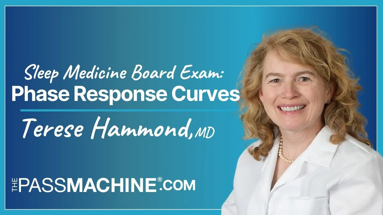 Sleep Medicine Board Exam: Phase Response Curves