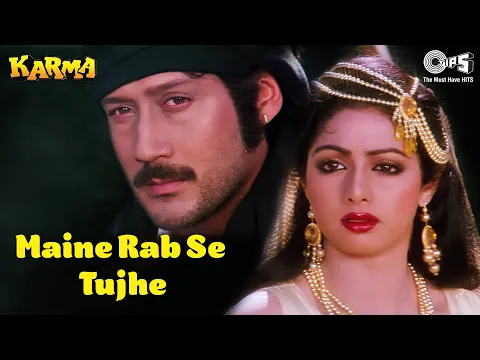 Download MP3 Maine Rab Se Tujhe | Karma | Sridevi, Jackie Shroff | Anuradha Paudwal, Manhar Udhas |80's Hit Songs