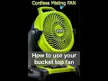 How to use the RYOBI Bucket Top Misting Fan ONE 18V 7 5