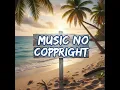 Lagu Background Music No Copyright