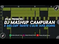 Lagu [PRIVATE FLM!] DJ MASHUP CAMPURAN X MELODY TANTE CULIK AKU DONG - PRAKA PROJECT (BACA DESKRIPSI!)