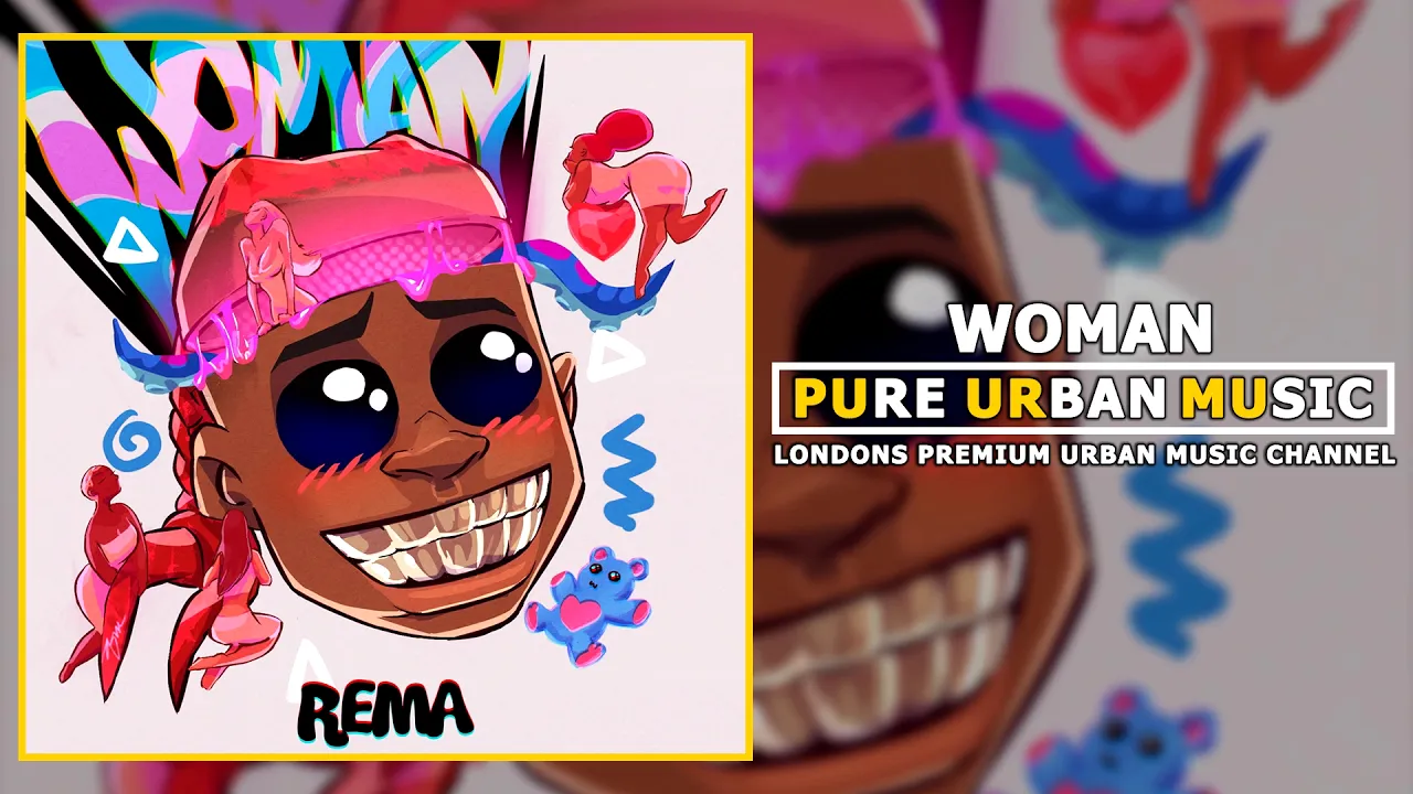 Rema - Woman | Pure Urban Music