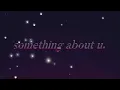 Download Lagu 2Scratch - something about u. (prod.by 2Scratch)