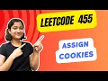 Assign Cookies Leetcode 455 Ayushi Sharma