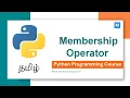 Python Programming in Tamil Membership Operators in Python Manojkumar C