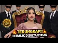 Lagu TERUNGKAP!!! TERNYATA INI DIBALIK D'SULTAN MISTERIUS TASYA