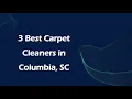 3 Best Carpet Cleaners in Columbia South Carolina 2024 Carpet Cleaning Services
