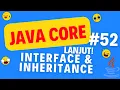 JAVA CORE LANJUT INTERFACE AND INHERITANCE Belajar Dari Nol Java Sampai Master
