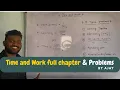 Time and Work Full Chapter Explained by Ajay sir SSC RRB Bank Govt Exam Preparation