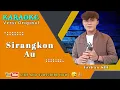 Download Lagu KARAOKE SIRANGKON AU  |  CIPT. HENDRA SIREGAR