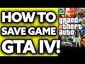 How To Save Game in GTA 4 PC 2025