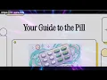 Your Guide to the Pill