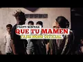 PARTY SENTAK QUE TU MAMEN (FAJRI NONO) NEWRMX