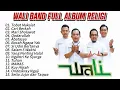 WALI BAND FULL ALBUM RELIGI TERBARU 2025