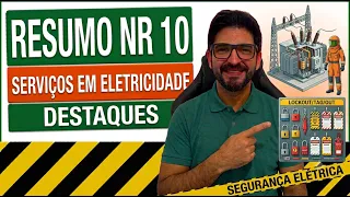 RESUMO NR 10 - Segurança em Instalações e Serviços em Eletricidade (ATUALIZADO)