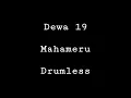 Dewa 19 - Mahameru - Drumless - Minus One Drum