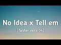 Download Lagu vmeshbeats - No Idea x Tell em (faster version) [Lyrics]