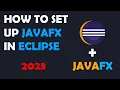 How to set up JavaFX in Eclipse in 2023 under 5 minutes
