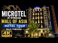 Microtel by Wyndham Mall of Asia Hotel Tour Walk-through 4K