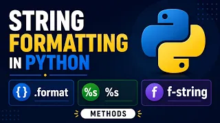 String Formatting in Python Python String Formatting Complete Guide format f-strings