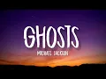 Download Lagu Michael Jackson - Ghosts (Lyrics) \