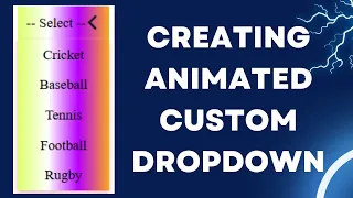 Custom Dropdown Menu animated list HTML CSS Javascript