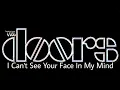 Download Lagu THE DOORS - I Can't See Your Face In My Mind (Lyric Video)
