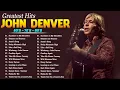 Lagu John Denver Full Album - John Denver Best Songs - John Denver Greatest Hits 2024