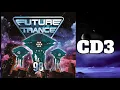 Download Lagu 🌟 Future Trance 98 - CD 3: Mixed BY Future Trance United 🌟