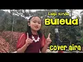 Download Lagu Lagu sunda evi tamala Buleud  Cover aira anastasya 