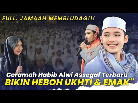 Download MP3 HEBOH, JAMAAH MEMBLUDAG!!! Ceramah Terbaru Habib Alwi Assegaf Prabu Kian Santang - 1 Maret 2024