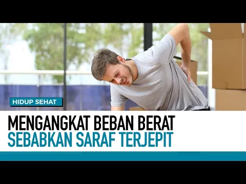 Mengangkat Beban Berat Sebabkan Saraf Terjepit