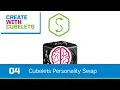 Introduction to Personality Swap Create with Cubelets - Ep 4