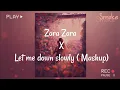 Download Lagu Zara Zara X Let Me Down Slowly ( Mash - up)  || Smoke Tube