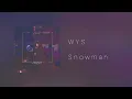 1 hour SNOWMAN - WYS
