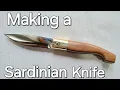 Lagu Making a Sardinian Knife | Campidanese Knife