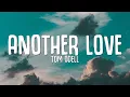 Download Lagu Tom Odell - Another Love (sped up) Lyrics