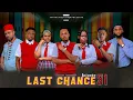 Download Lagu LAST CHANCE | 31 |