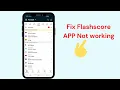 How to fix Flash score app Not working