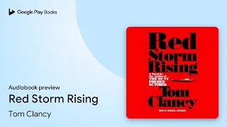 red storm rising by tom clancy audiobook preview