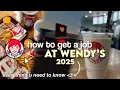 HOW TO GET A JOB AT WENDY S 2025 STEP BY STEP PROCESS