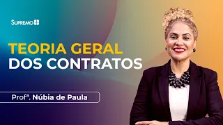 TEORIA GERAL DOS CONTRATOS | Profª. Núbia de Paula