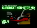 Download Lagu EUROBEAT NON-STOP MIX VOL.4